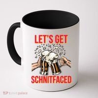 Let's Get Schnitfaced Coffee Mug thumb 0