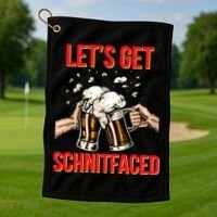 Let's Get Schnitfaced Golf Towel thumb 1