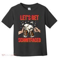 Let's Get Schnitfaced Toddler T-Shirt thumb 0