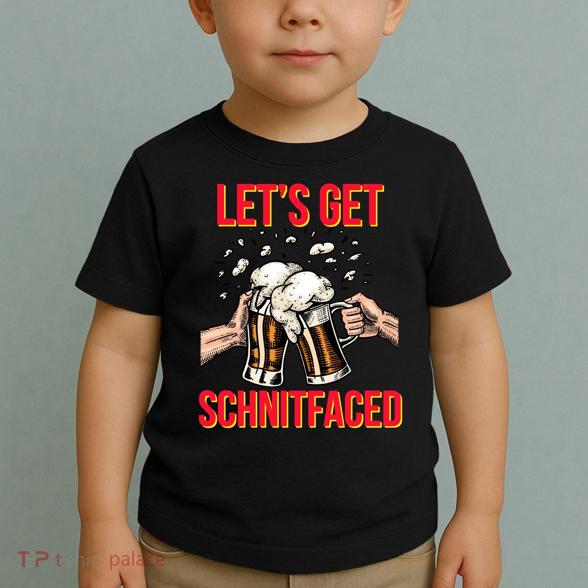 Let's Get Schnitfaced Toddler T-Shirt