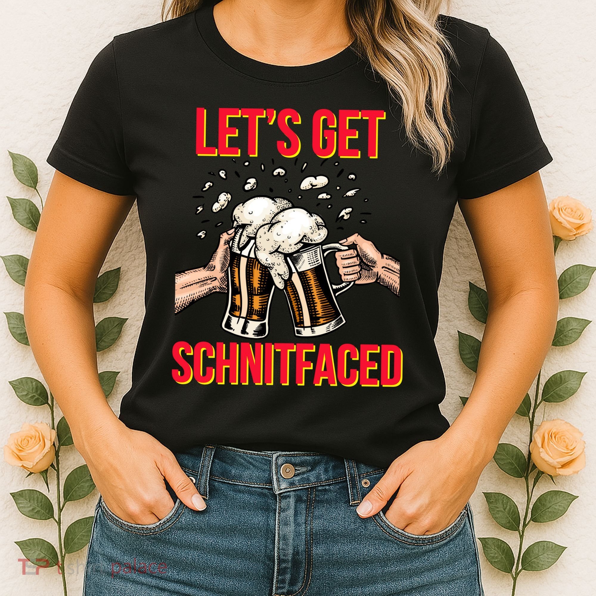 Let's Get Schnitfaced Women's T-Shirt