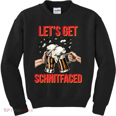 Let's Get Schnitfaced Kids Sweatshirt