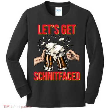 Let's Get Schnitfaced Kids Long Sleeve Shirt