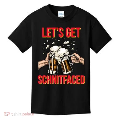 Let's Get Schnitfaced Kids T-Shirt