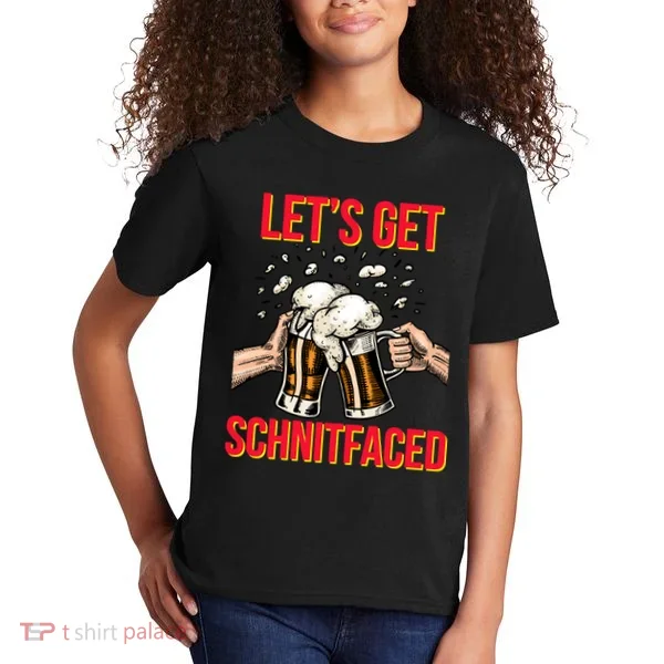 Let's Get Schnitfaced Kids T-Shirt