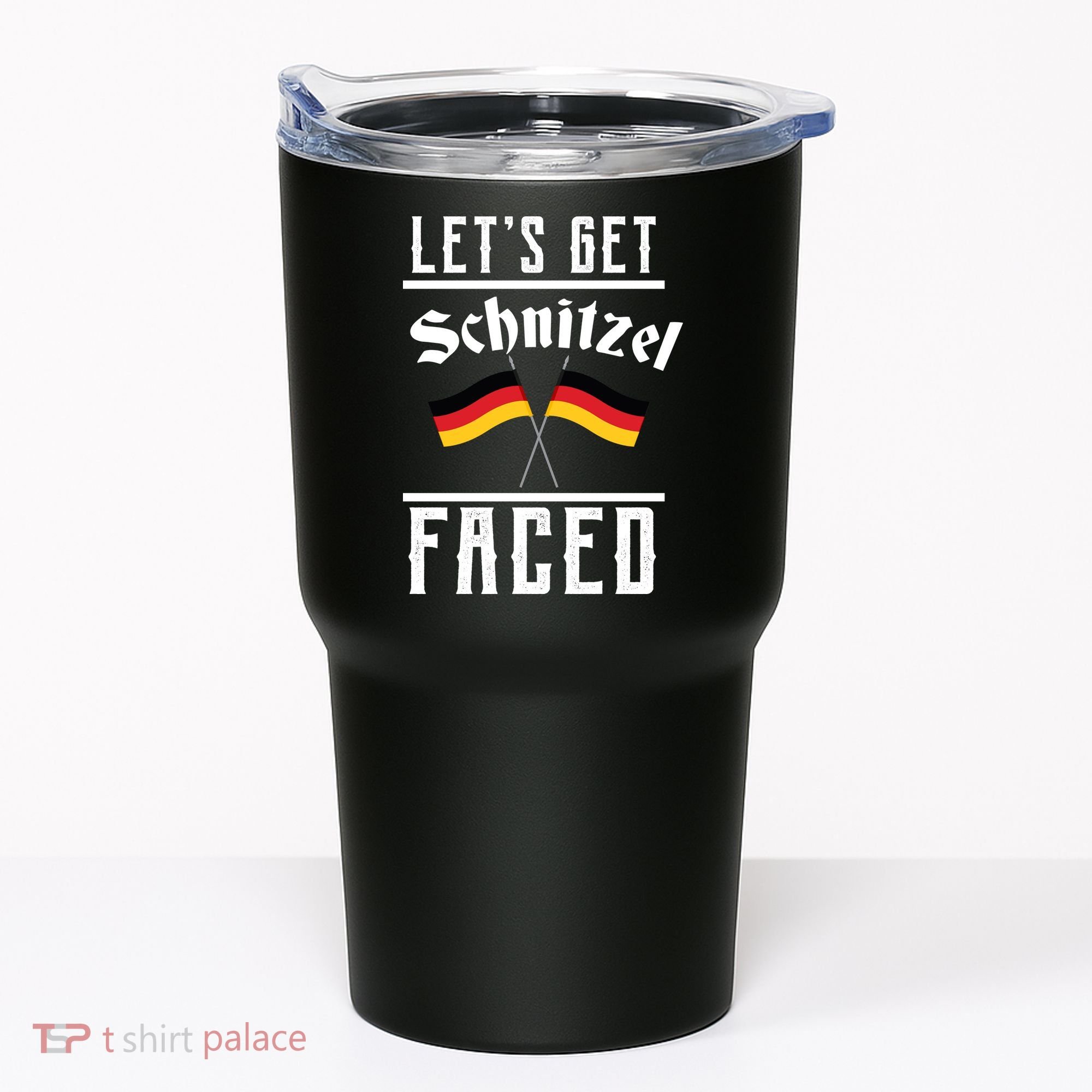 Let's Get Schnitzel Faced Tumbler