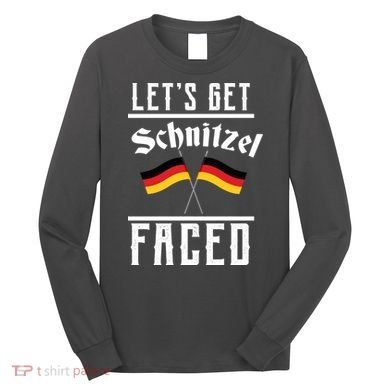 Let's Get Schnitzel Faced Long Sleeve Shirt