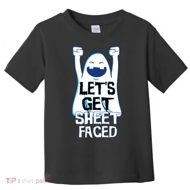 Let's Get Sheet Faced Toddler T-Shirt