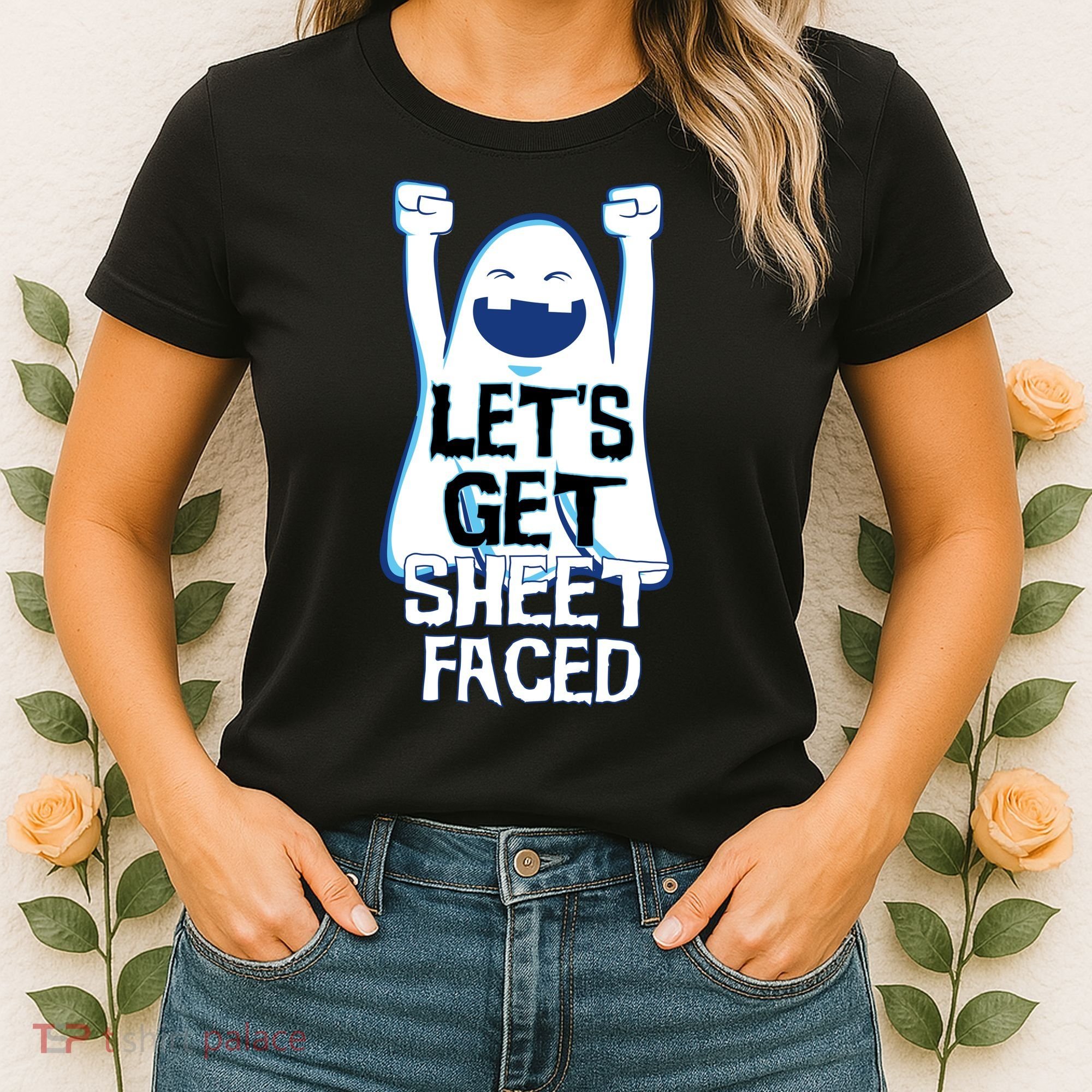 Let's Get Sheet Faced Women's T-Shirt