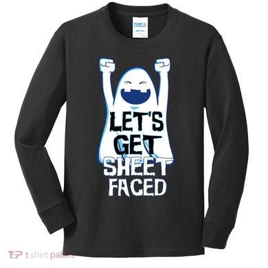 Let's Get Sheet Faced Kids Long Sleeve Shirt