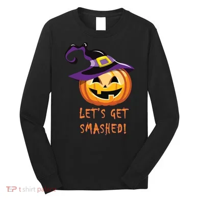 Let's Get Smashed Funny Halloween Long Sleeve Shirt