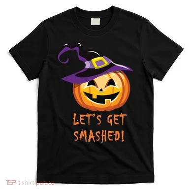 Let's Get Smashed Funny Halloween T-Shirt