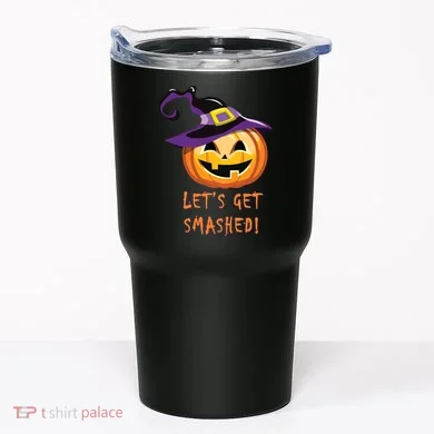 Let's Get Smashed Funny Halloween Tumbler