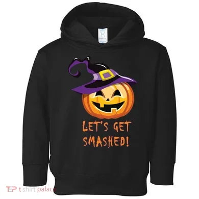 Let's Get Smashed Funny Halloween Toddler Hoodie