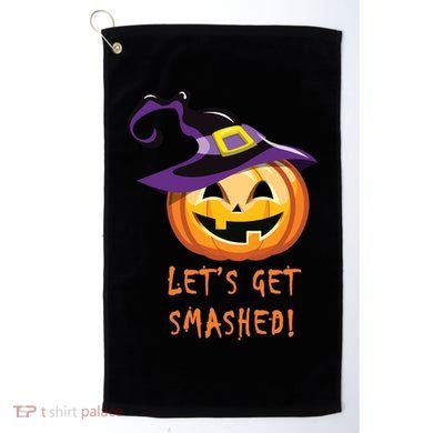 Let's Get Smashed Funny Halloween Golf Towel