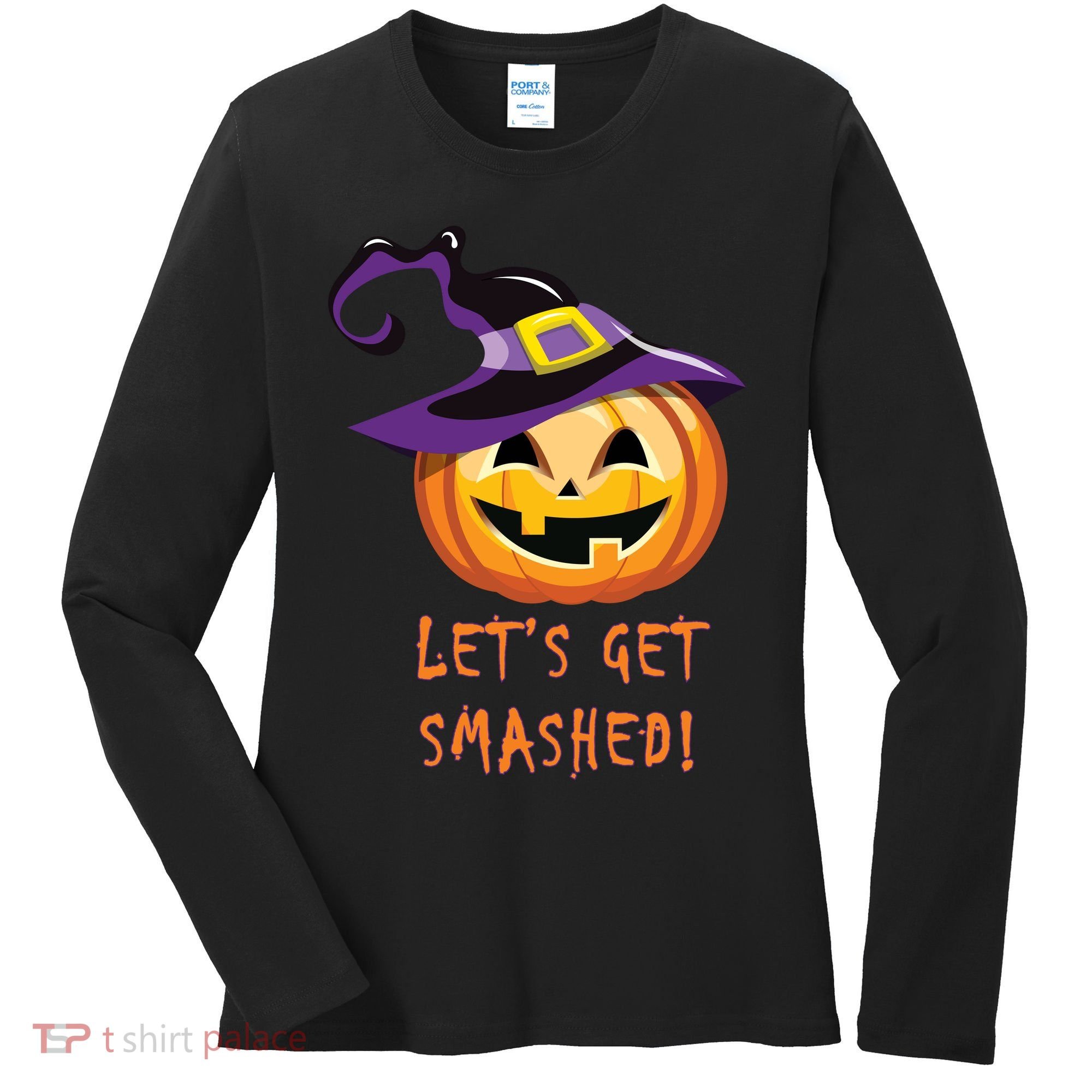 Let's Get Smashed Funny Halloween Women's Long Sleeve Shirt