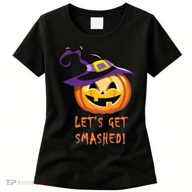 Let's Get Smashed Funny Halloween Women's T-Shirt