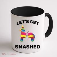 Let's Get Smashed Pinata Coffee Mug thumb 1