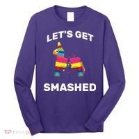Let's Get Smashed Pinata Long Sleeve Shirt thumb 0