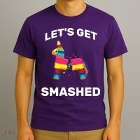 Let's Get Smashed Pinata T-Shirt thumb 3