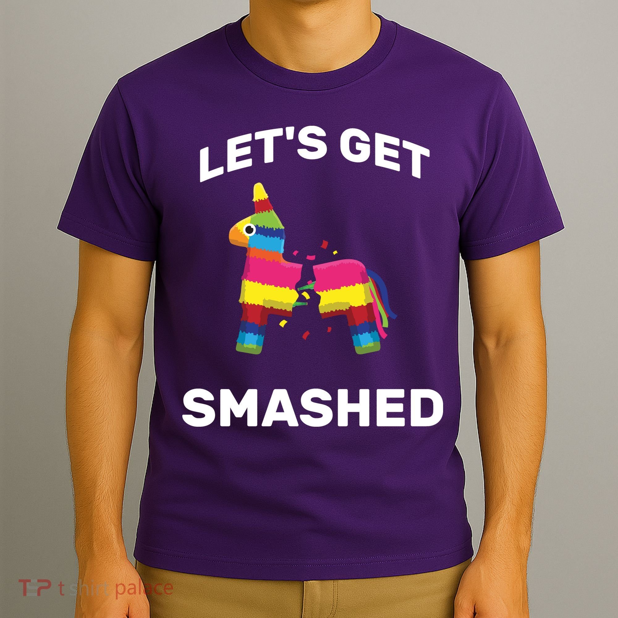 Let's Get Smashed Pinata T-Shirt