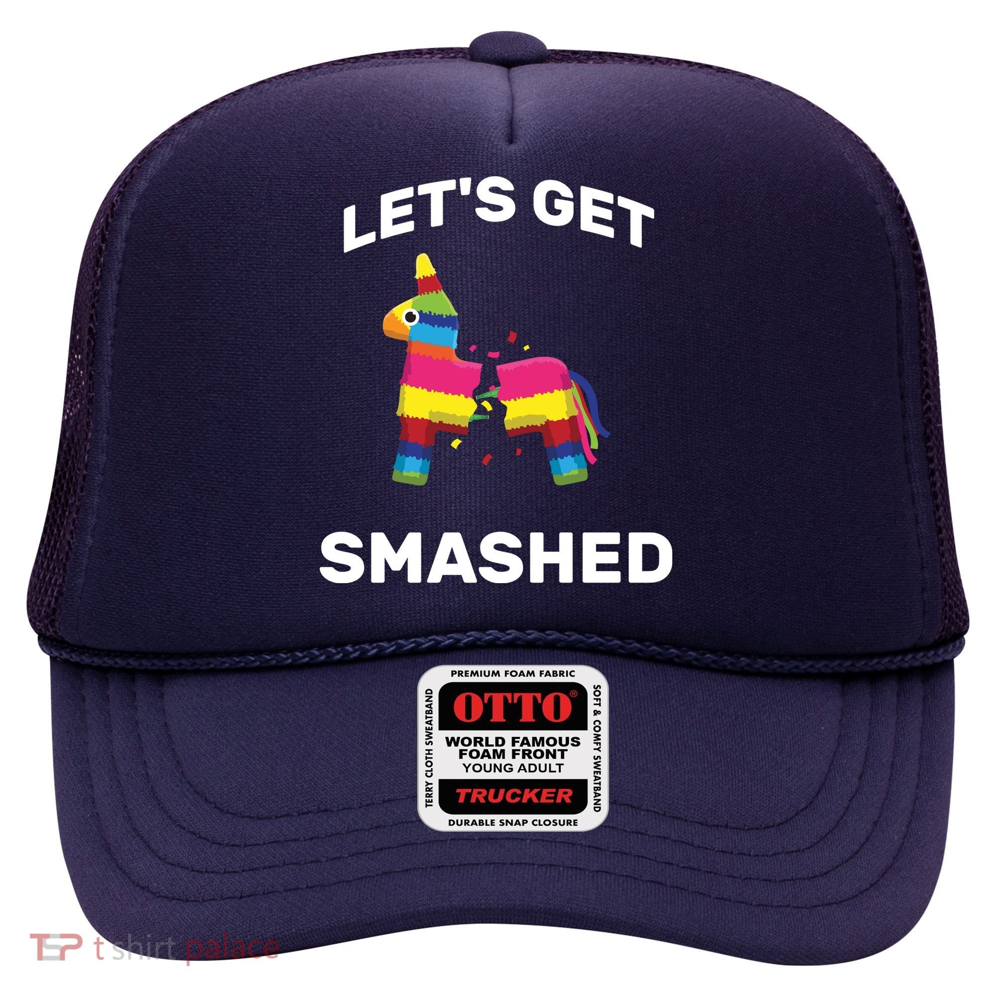 Let's Get Smashed Pinata Hat