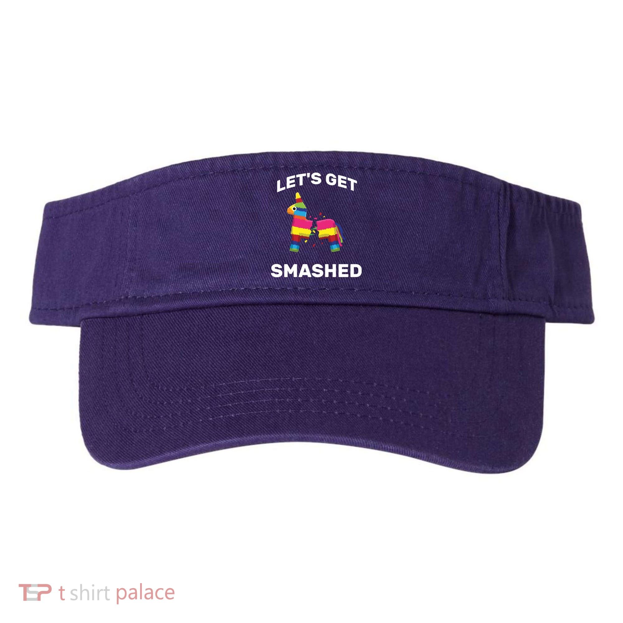 Let's Get Smashed Pinata Visor