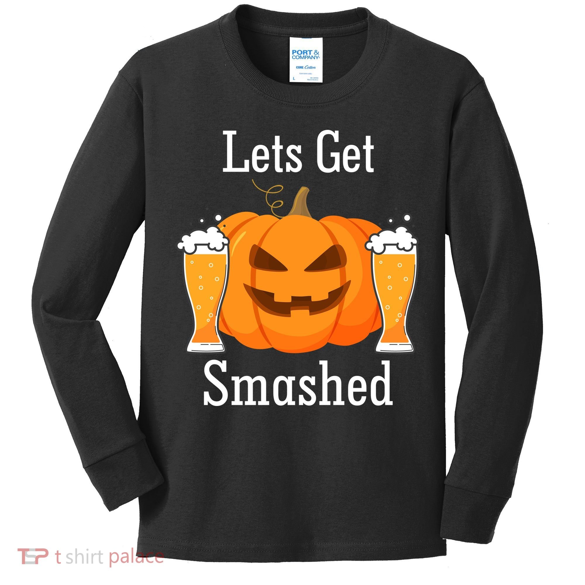 Lets Get Smashed Pumpkin Beer Halloween Party Kids Long Sleeve Shirt