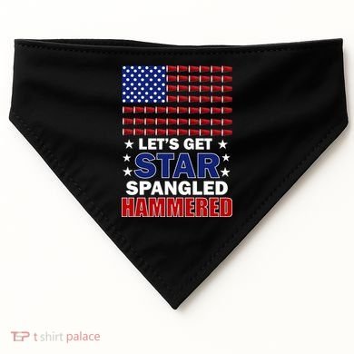 Let's Get Star Spangled Hammered USA-Made Doggie Bandana