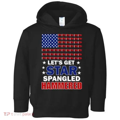 Let's Get Star Spangled Hammered Toddler Hoodie