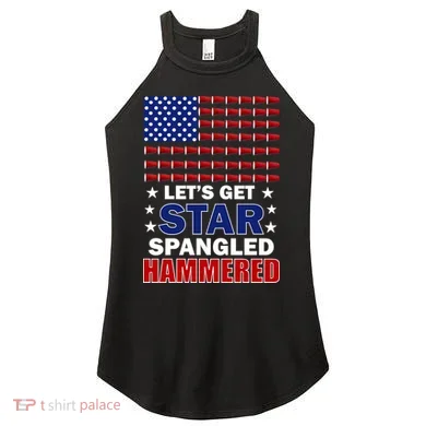 Let's Get Star Spangled Hammered Women's Perfect Tri Rocker Tank