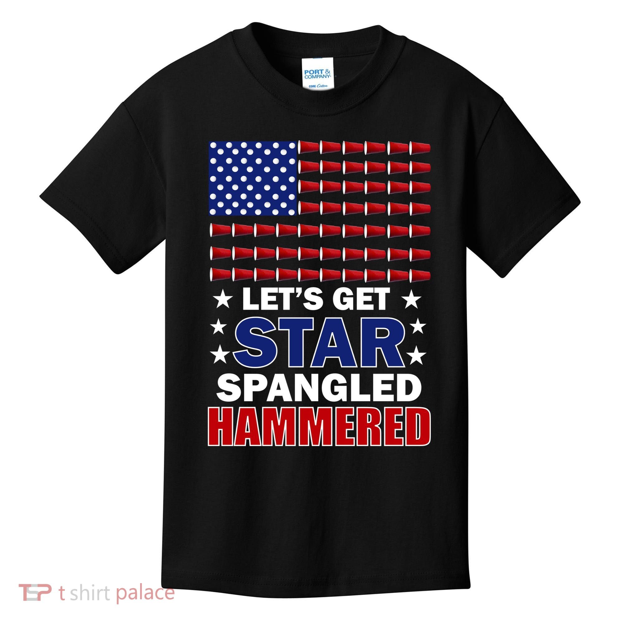 Let's Get Star Spangled Hammered Kids T-Shirt