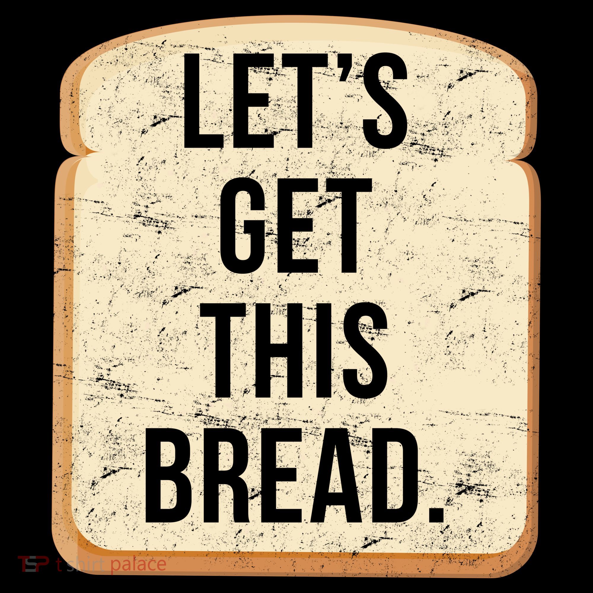 Let's Get This Bread Women's Hoodie