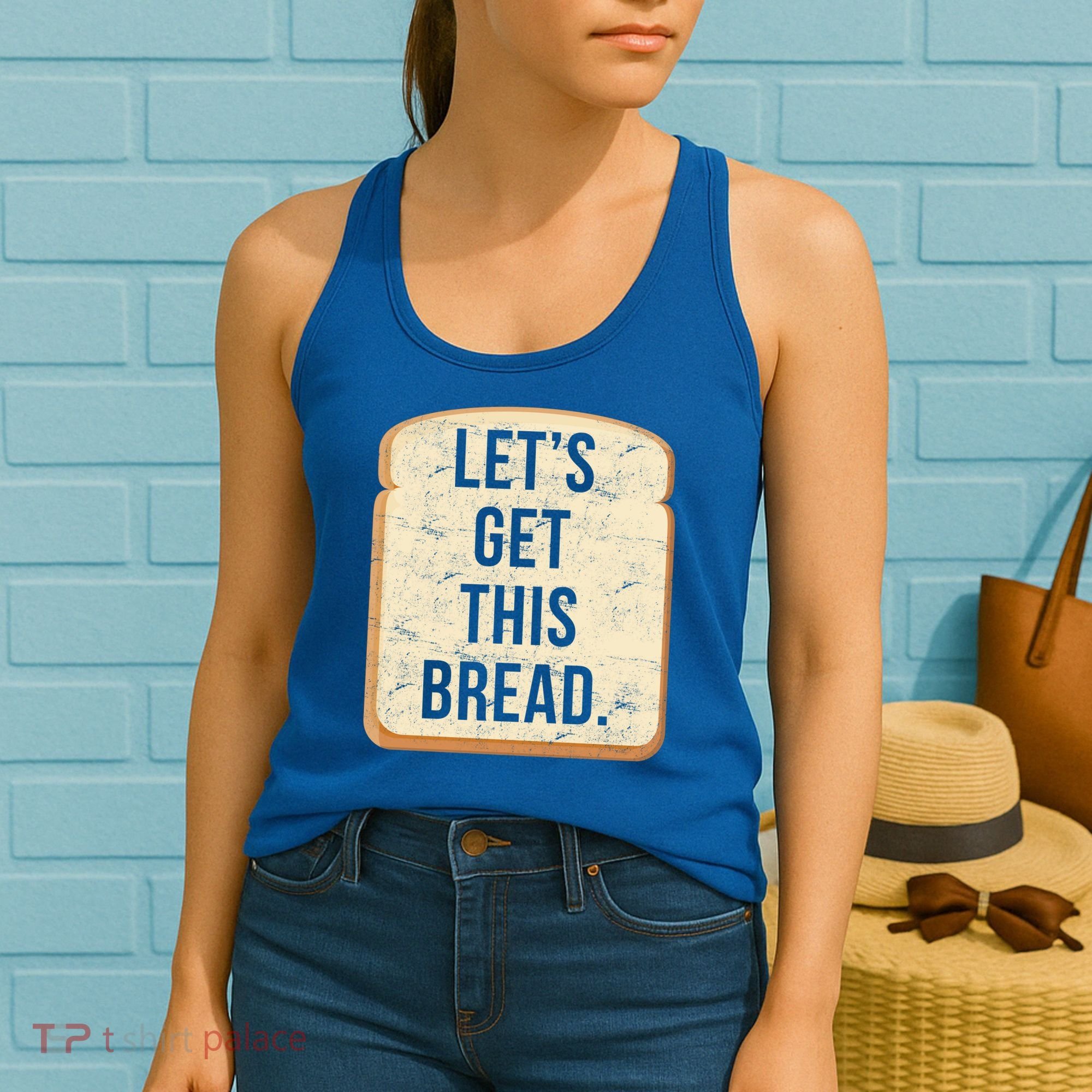 Let's Get This Bread Women's Tank Top