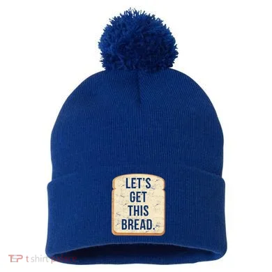 Let's Get This Bread Pom Pom 12in Knit Beanie