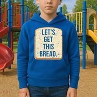 Let's Get This Bread Kids Hoodie thumb 2