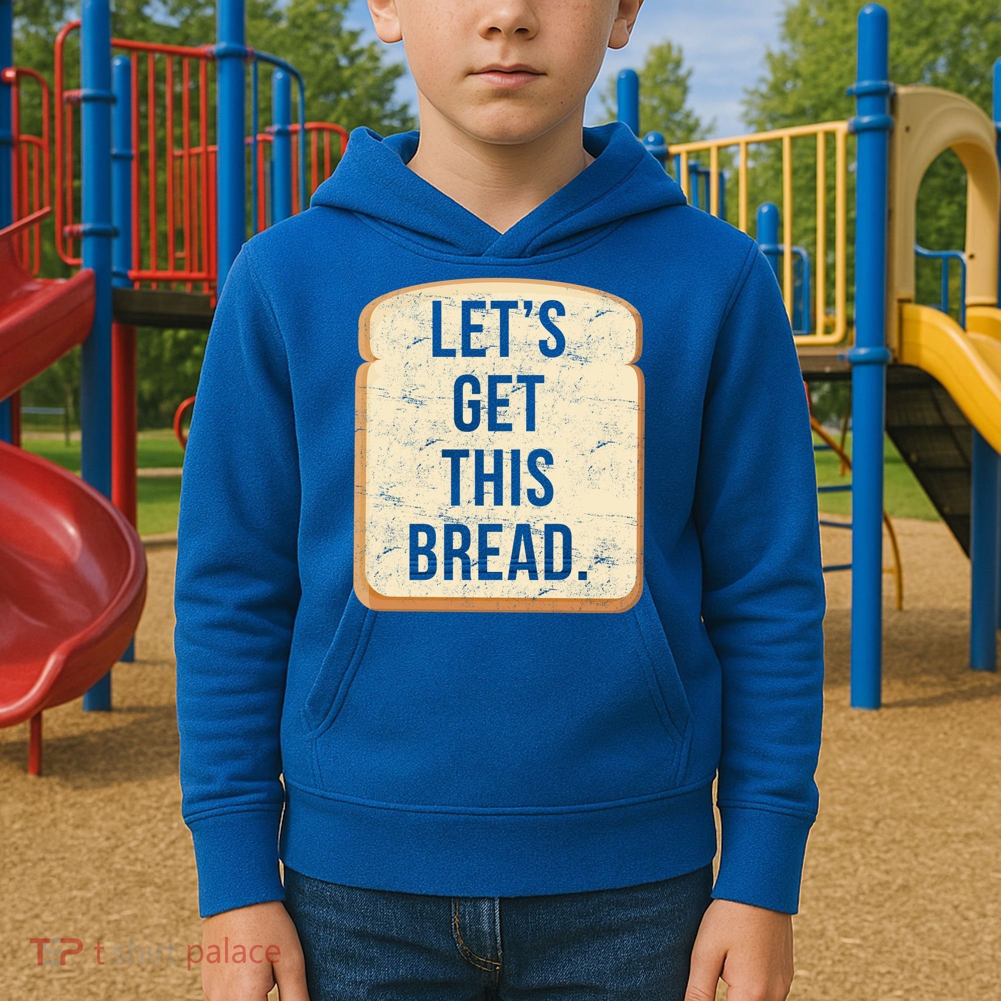 Let's Get This Bread Kids Hoodie