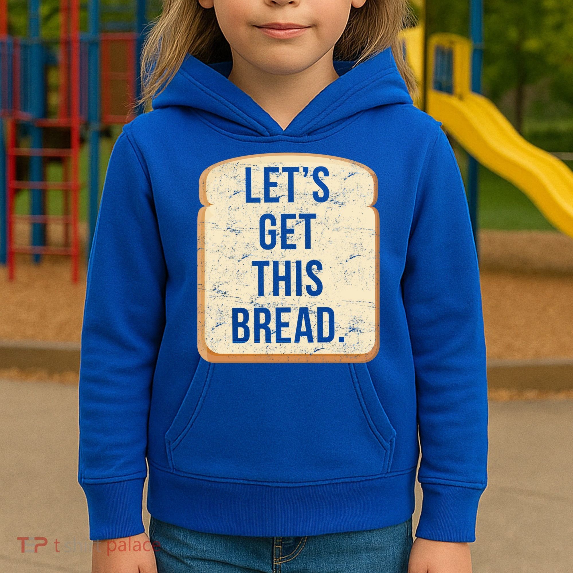 Let's Get This Bread Kids Hoodie