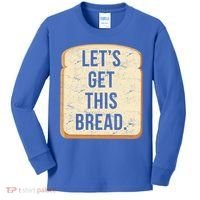 Let's Get This Bread Kids Long Sleeve Shirt thumb 0