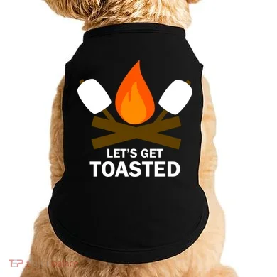 Lets Get Toasted Doggie Tank