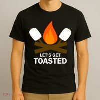 Lets Get Toasted T-Shirt thumb 3