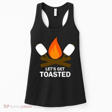Lets Get Toasted Women's Tank Top