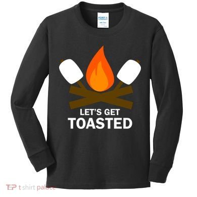 Lets Get Toasted Kids Long Sleeve Shirt