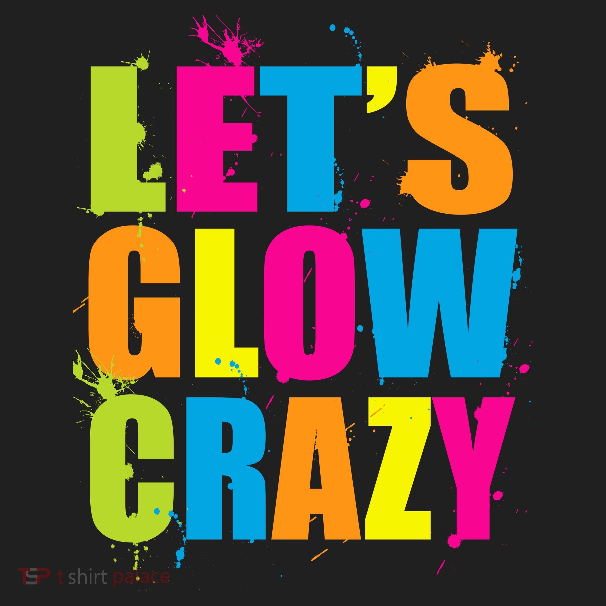 Let's Glow Crazy Women's Sweatshirt