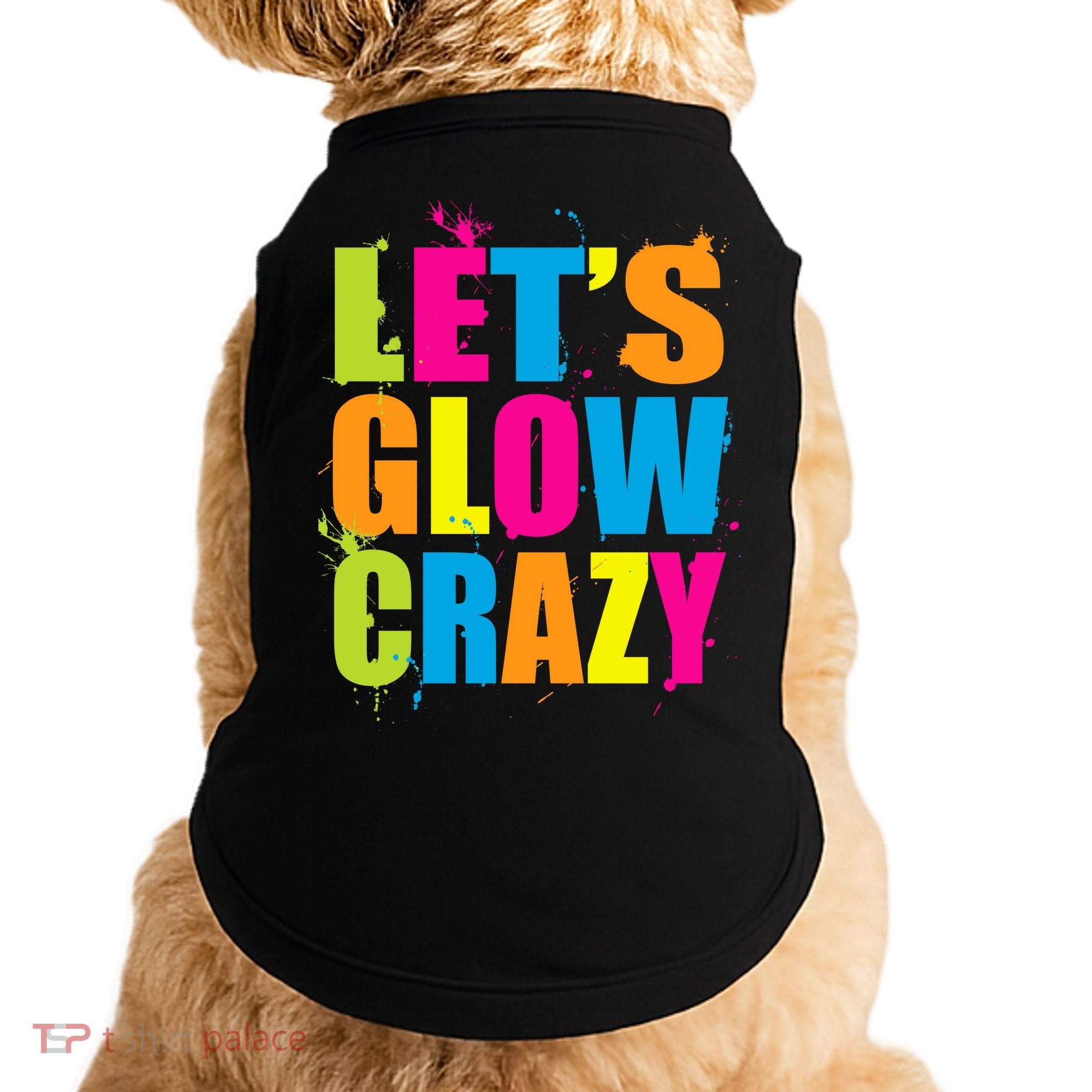 Let's Glow Crazy Doggie Tank