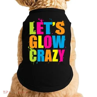 Let's Glow Crazy Doggie Tank