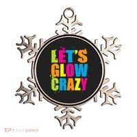 Let's Glow Crazy Ornament thumb 0