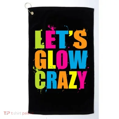 Let's Glow Crazy Golf Towel