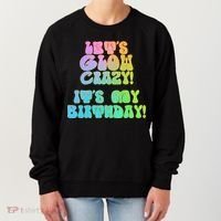 Let's Glow Crazy It's My Birthday Women's Sweatshirt thumb 0