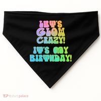 Let's Glow Crazy It's My Birthday USA-Made Doggie Bandana thumb 0